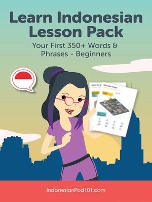 cover image of Learn Indonesian Lesson Pack: Your First 350+ Words & Phrases - Beginners